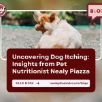 Uncovering Dog Itching- Insights from Pet Nutritionist Nealy Piazza